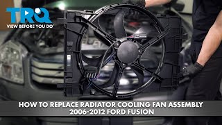 How to Replace Radiator Cooling Fan Assembly 20062012 Ford Fusion [upl. by Niai878]