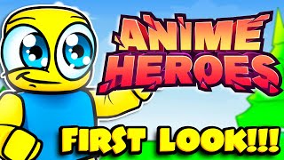 First Look at ANIME HEROES SIMULATOR Testing [upl. by Persse813]