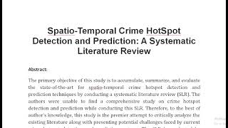 Spatio Temporal Crime HotSpot Detection and Prediction A Systematic Literature Review [upl. by Jacklyn]