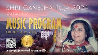 Shri Ganesha Puja 2024  Day 8  Music Program  Cabella Friday 30th August 2024 [upl. by Islek]