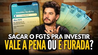 VALE A PENA SACAR SEU FGTS PARA INVESTIR [upl. by Hctim]