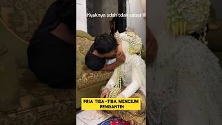 momen lucu ketika mua baper saat pengantin ciuman ‼️‼️ngakak lucu ketawa pengantinviral mua [upl. by Tolmann]