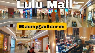 LULU MALL  THE BIGGEST MALL  BANGALORE  HYPERMARKET  SHOPPING [upl. by Whelan]