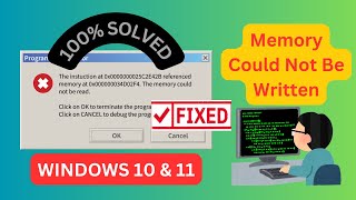 How To Fix Memory Could Not Be Written in Windows 1011 [upl. by Ynatterb]