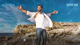 Kendji Girac  Savoir dire Version Karaoké [upl. by Ardnikal]