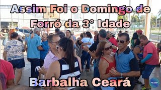 Domingo de forró da 3° idade centro de Barbalha Ceará [upl. by Aisyram]