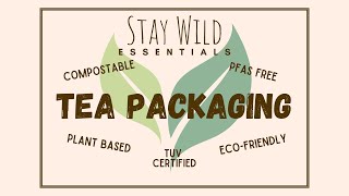 Eco Friendly Sustainable Compostable Tea Packaging [upl. by Gerick337]