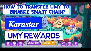 HOW TO TRANSFER UMY TO BINANCE SMART CHAIN  KARASTAR WALLET amp BINANCE SMART CHAIN [upl. by Sandry]