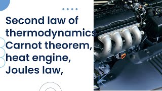 Unit 6 Carnot theorem heat engine Second law of thermodynamics [upl. by Maryly]