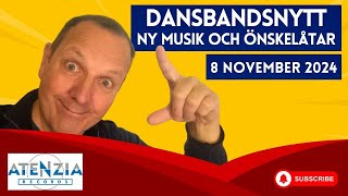 DANSBANDSNYTT amp ÖNSKELÅTAR 8 NOVEMBER 2024 ljud kommer efter 30 sek [upl. by Odrareve]