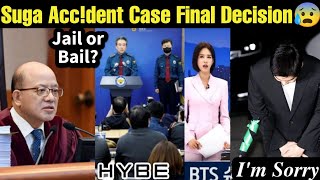 Suga Accdent Case Final Decision 😰 BTS Suga Going Jail 💔 BTS Suga Arrest for Accdent Case 😭 bts [upl. by Anirdna123]