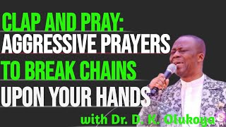 UNCHAIN YOURSELF Dr DK OLUKOYAS LIBERATING PRAYER SESSION [upl. by Lurlene254]