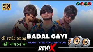 badal gayi hai duniya  Atul diwakar djremix  Shivam music jadona  trendingvideo newsong 2024 [upl. by Wu]