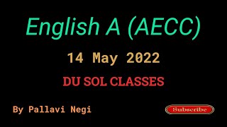 Du Sol English A AECC  14 May 2022  By Pallavi Negi  Second Semester [upl. by Earased]