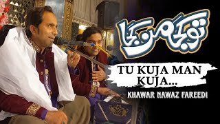 Wedding Qawwali 2024Tu Kuja Man KujaKhawar Nawaz Fareedi Qawwalnfakforyouqawwaliromaantvyt [upl. by Taran887]