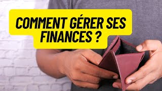 Comment gérer ses finances efficacement [upl. by Ulla]