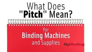 What Does Pitch Mean for Binding Machines and Supplies [upl. by Amihsat743]