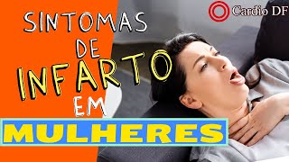 SINTOMAS DE INFARTO EM MULHERES  Cardiologista Explica [upl. by Adihsaar]