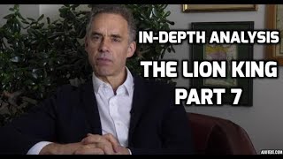 Jordan Peterson  The Lion King Part 7 [upl. by Lienet380]