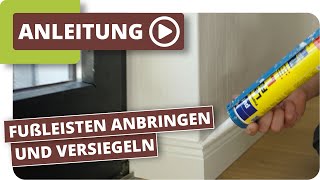 Fußleisten anbringen amp versiegeln [upl. by Elehcar]