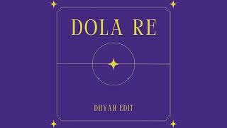 Dola Re Dhyan Edit  Bolly Tech [upl. by Lion]