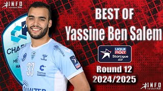 Best Of Yassine Ben Salem ChartresMétropoleHandball Starligue Round12 20242025 [upl. by Johnnie]