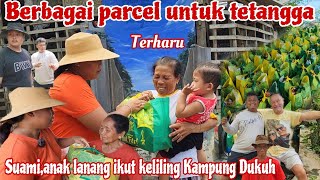 TERHARU 🥹 KELILING KAMPUNG BAGIquot PARCEL KE TETANGGA DAN SAUDARA‼️ Suamianakku amp tim wedi luwe ikut [upl. by Theone]