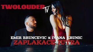 EMIR BRUNCEVIC amp IVANA KRUNIC  ZAPLAKACE JUTRA COVER [upl. by Ahsyek]