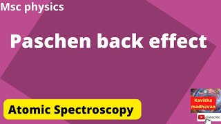 Paschen back effect  atomic spectroscopy  H E white  atomic and Molecular spectroscopy [upl. by Irehj]