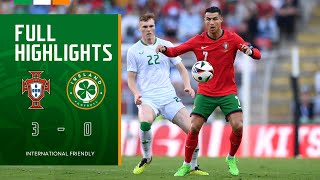 HIGHLIGHTS  Portugal 30 Ireland  International Friendly [upl. by Ahsikal]