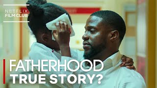 Is Fatherhood Starring Kevin Hart A True Story  Netflix [upl. by Kcuhc]