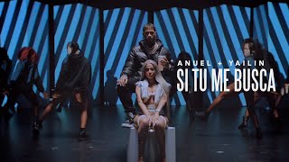 Anuel AA Yailin la Más Viral  Si Tu Me Busca Video Oficial [upl. by Thorwald228]