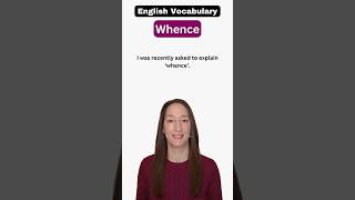 How to use WHENCE in a sentence [upl. by Cutlerr]