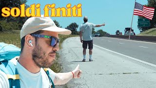 HO FINITO I SOLDI  USA In AUTOSTOP Ep 3 [upl. by Vitkun]