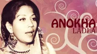 Anokha Ladla Original  Bilqees Khanum Songs [upl. by Akemahc]