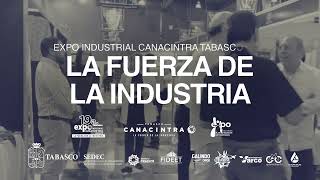 19° EXPO INDUSTRIAL CANACINTRA TABASCO 2023 [upl. by Fidellas]