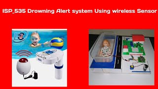 ISP535 Drowning Alert System Using Wireless Sensor [upl. by Birmingham]