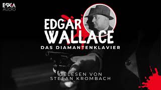 Edgar Wallace – Das Diamantenklavier Komplettes Weihnachtskrimi Hörbuch  MP3Download [upl. by Elletnuahs]