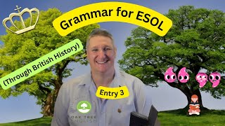 Grammar for ESOL Entry 3 [upl. by Byron698]