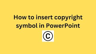 How to insert copyright symbol in PowerPoint [upl. by Bannasch]