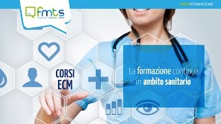 Corsi ECM la formazione continua in ambito sanitario [upl. by Coward]