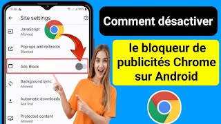 Comment désactiver le bloqueur de publicités dans Google Chrome sur Android 2024 Il Stop Ads On [upl. by Johna922]