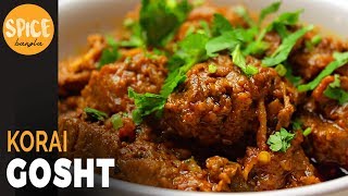 কড়াই গোস্ত  Restaurant Style Korai Gosht  Karahi Gosht  Eid Recipe Bangla  Spice Bangla Recipes [upl. by Oilenroc]