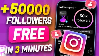 ✅ FREE INSTAGRAM FOLLOWERS 2024  Get 50000 Followers on Instagram for FREE iOS amp Android [upl. by Alta]