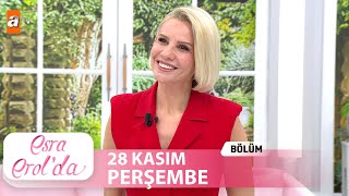 Esra Erolda 28 Kasım 2024  Tek Parça [upl. by Patton626]