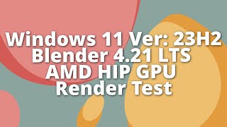 Blender 421 LTS Render GPU AMD Radeon RX 6600 8GB GDDR6 HIP TEST [upl. by Danas]