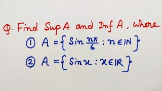 8 Example of Supremum and Infimum  Real Analysis [upl. by Rasia]