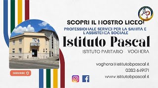 Ti presentiamo lISTITUTO PASCAL di Voghera Prof Servizi per la sanità e lassistenza sociale [upl. by Novrej975]