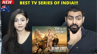 SCAM 1992 Trailer Reaction  The Harshad Mehta Story  Review by An Australian Couple [upl. by Zurc]