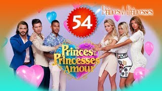 Les Princes et les Princesses de l’Amour Episode 54 HD [upl. by Nirda]